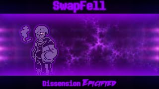 Swapfell  Dissension Epicified [upl. by Nahama584]