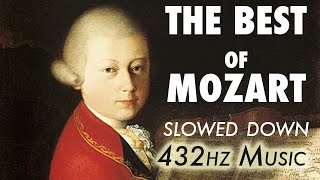 The Best Of Mozart  Slowed Down  432Hz  45 Hours [upl. by Darce847]