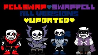 FellSwapSwapFell Sans All versionsUpdated [upl. by Cheria]